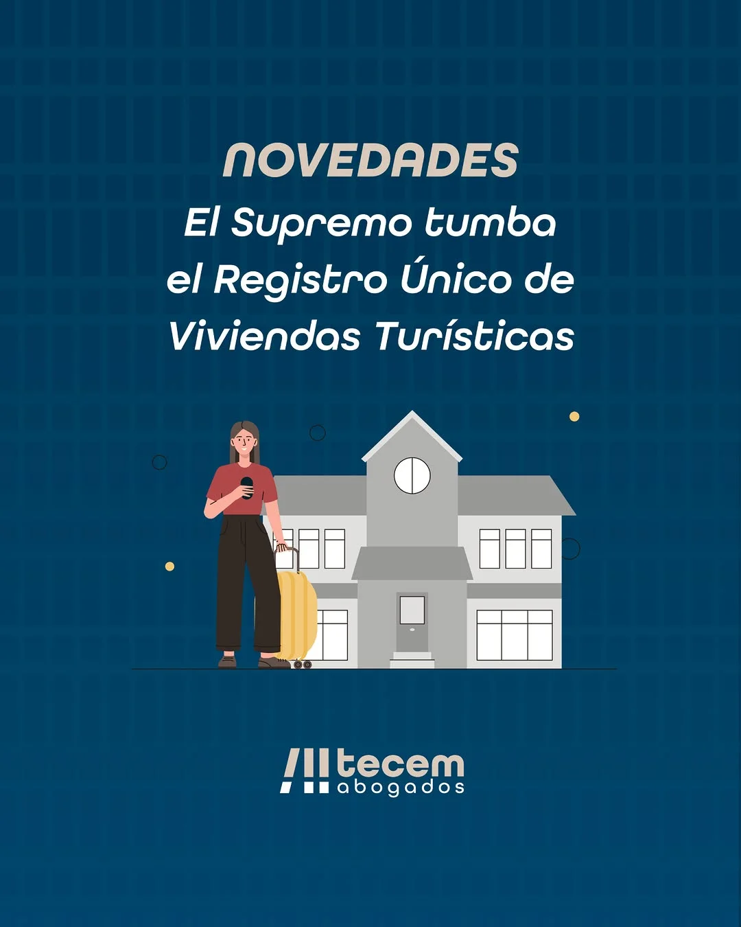 Gráfico de Tecem Abogados sobre la anulación del Registro Único de viviendas turísticas por el Tribunal Supremo