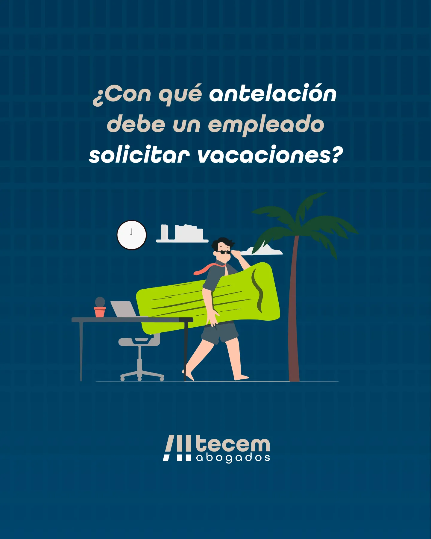Preaviso de vacaciones de los trabajadores: calendario laboral