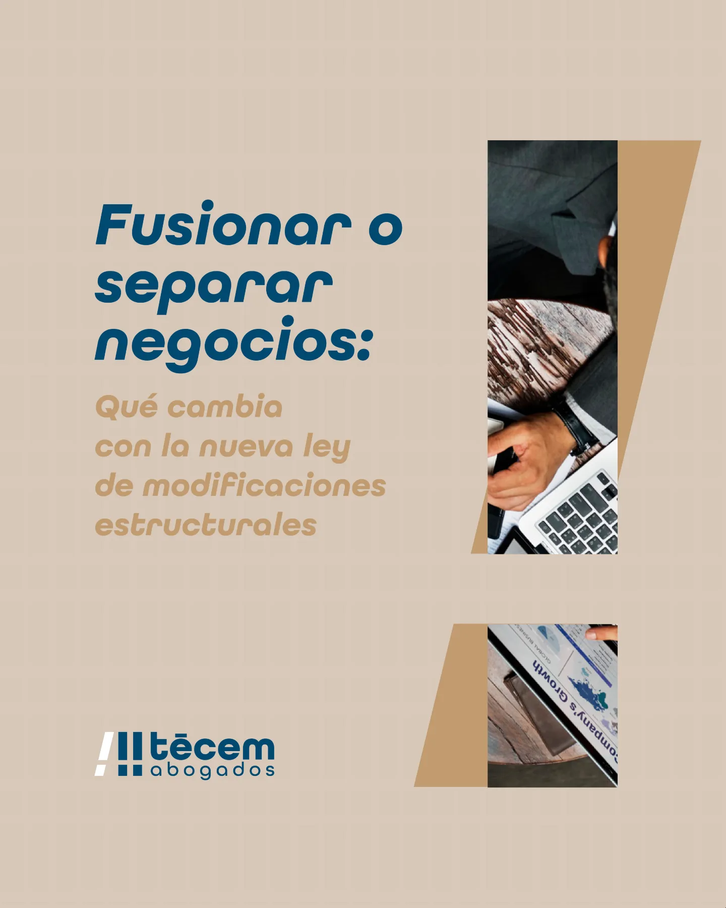 Gráfica de Tecem Abogados sobre fusiones y escisiones y la nueva ley de modificaciones estructurales